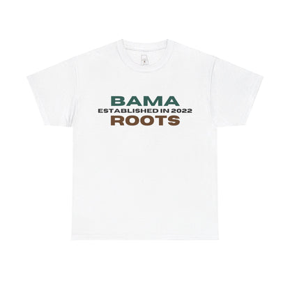 Bama Roots Est in 2022 Tee