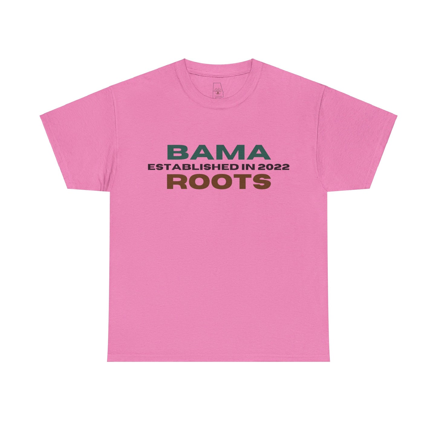 Bama Roots Est in 2022 Tee