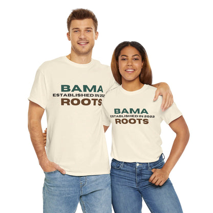 Bama Roots Est in 2022 Tee