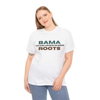 Bama Roots EST in 2022 Tee More Colors