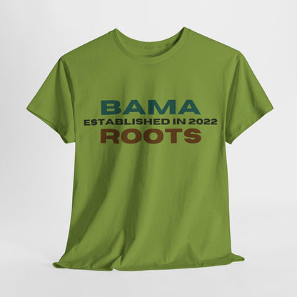 Bama Roots EST in 2022 Tee More Colors