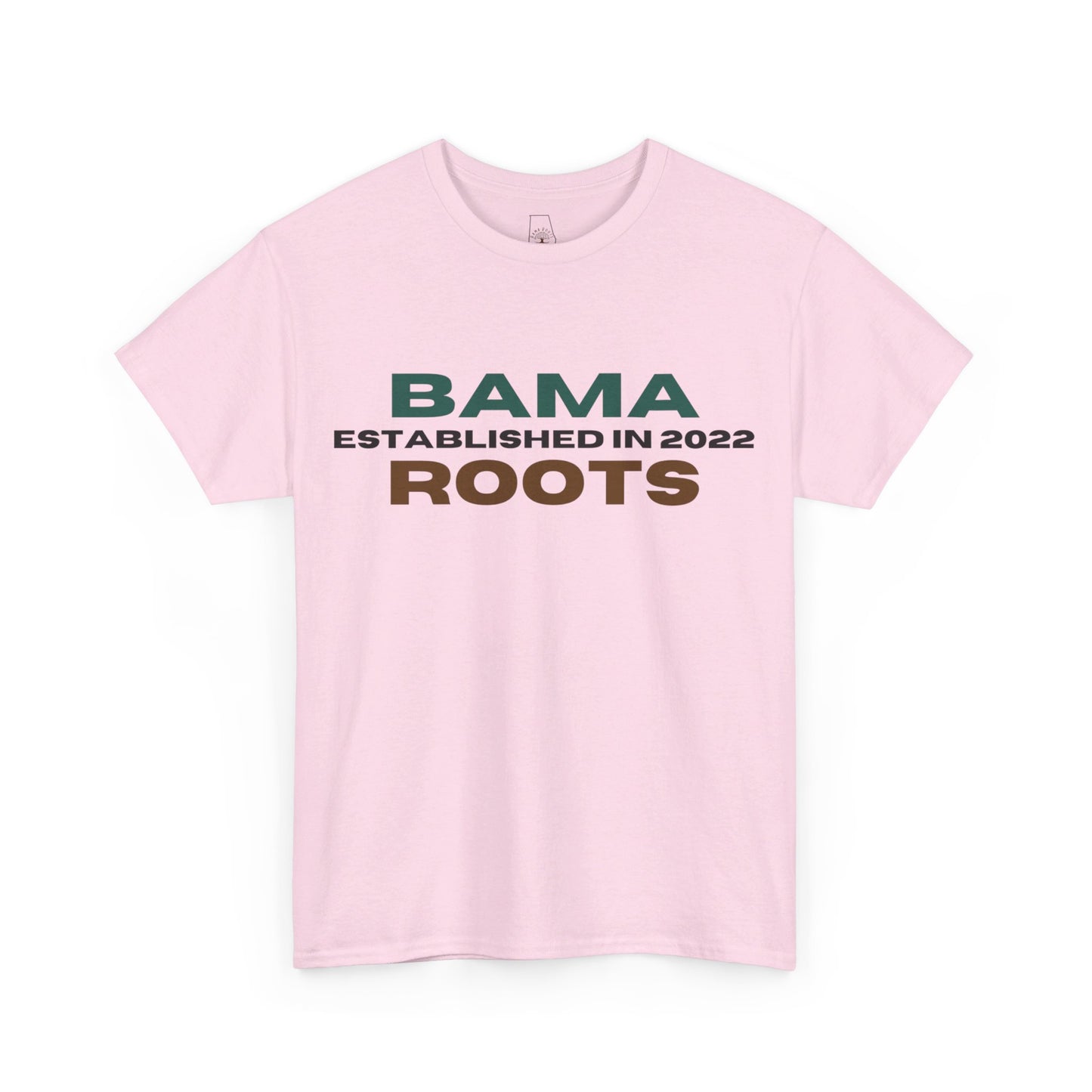 Bama Roots EST in 2022 Tee More Colors