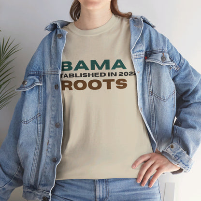 Bama Roots Est in 2022 Tee