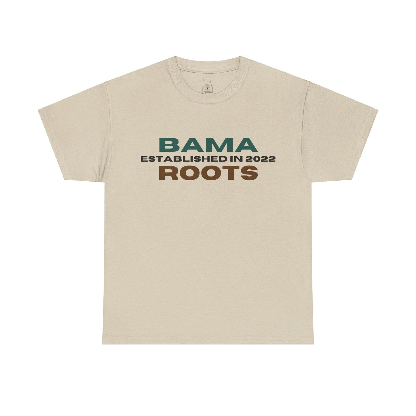 Bama Roots Est in 2022 Tee