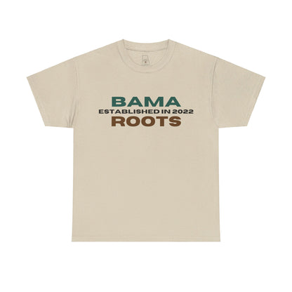 Bama Roots Est in 2022 Tee