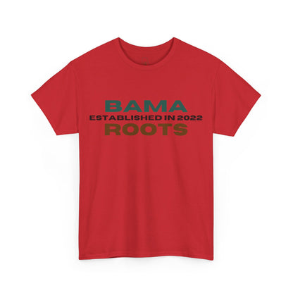 Bama Roots EST in 2022 Tee More Colors