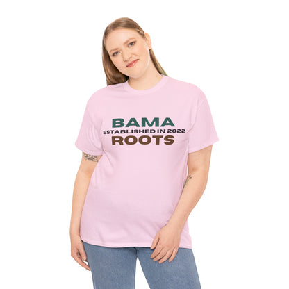 Bama Roots EST in 2022 Tee More Colors