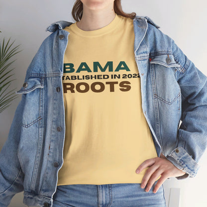 Bama Roots EST in 2022 Tee More Colors