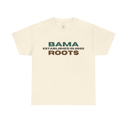 Bama Roots Est in 2022 Tee