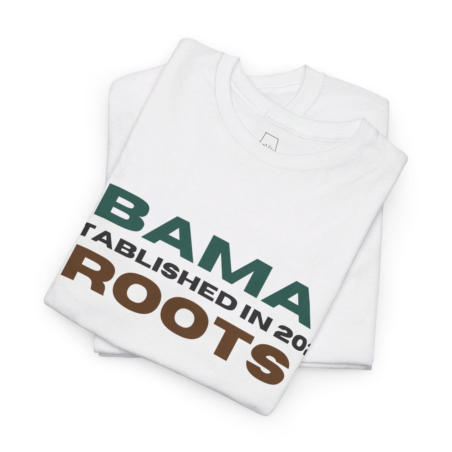 Bama Roots EST in 2022 Tee More Colors