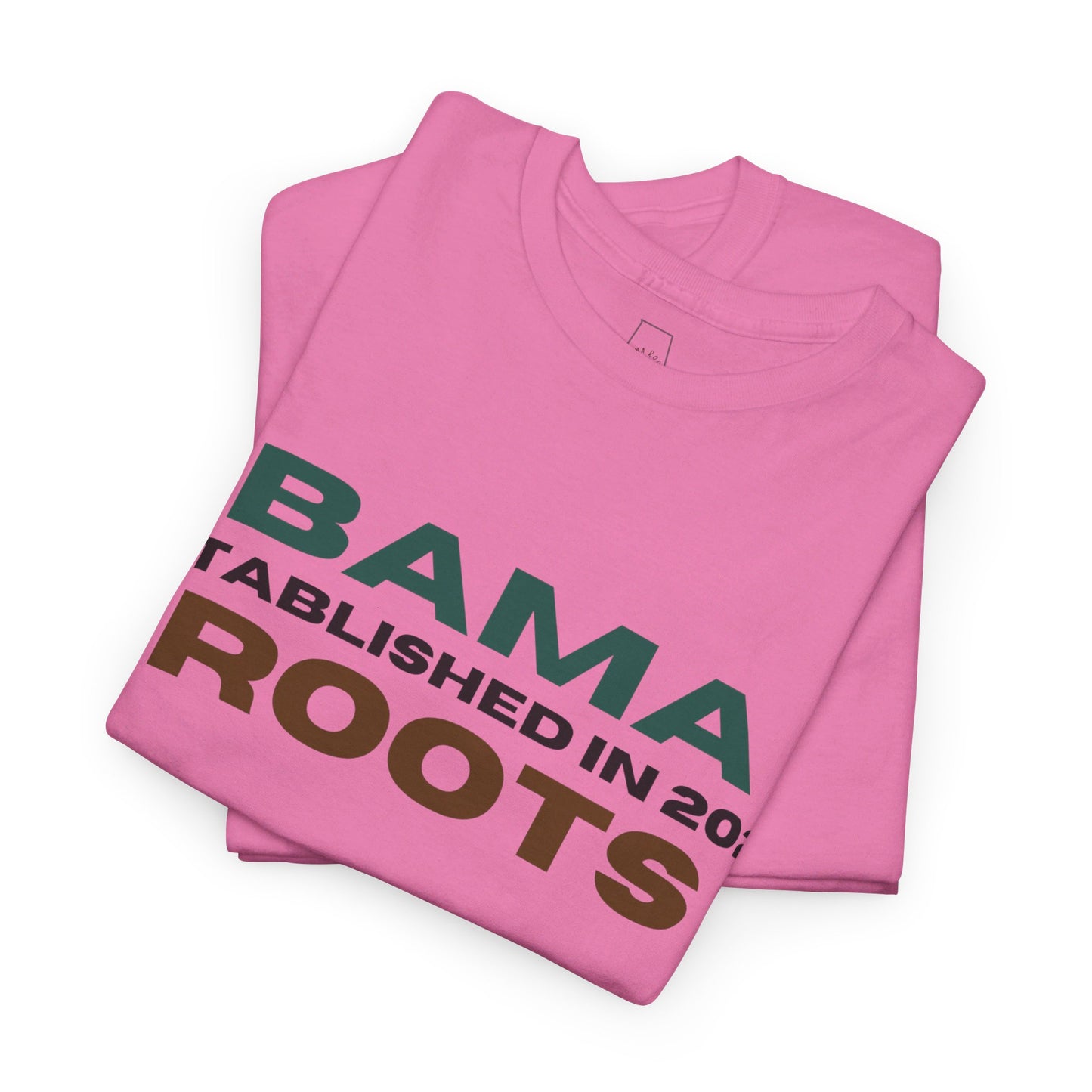 Bama Roots EST in 2022 Tee More Colors