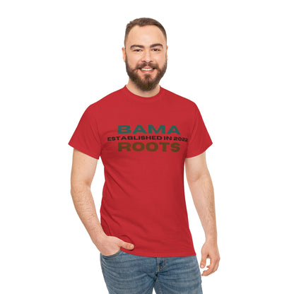 Bama Roots EST in 2022 Tee More Colors