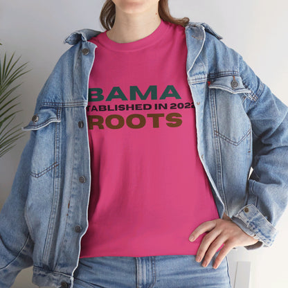 Bama Roots EST in 2022 Tee More Colors