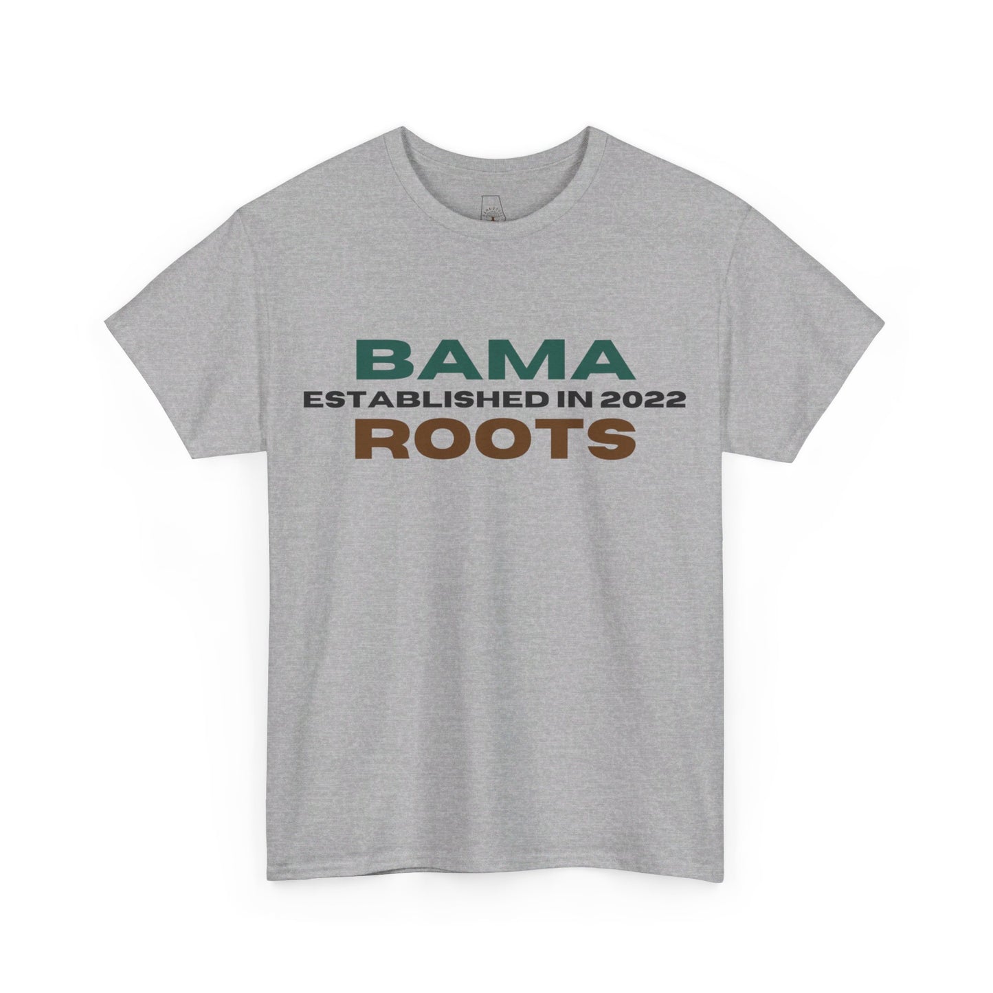 Bama Roots Est in 2022 Tee