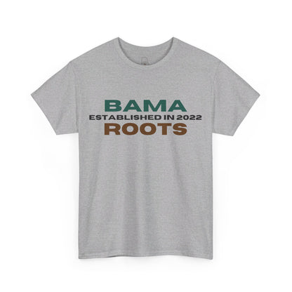 Bama Roots Est in 2022 Tee