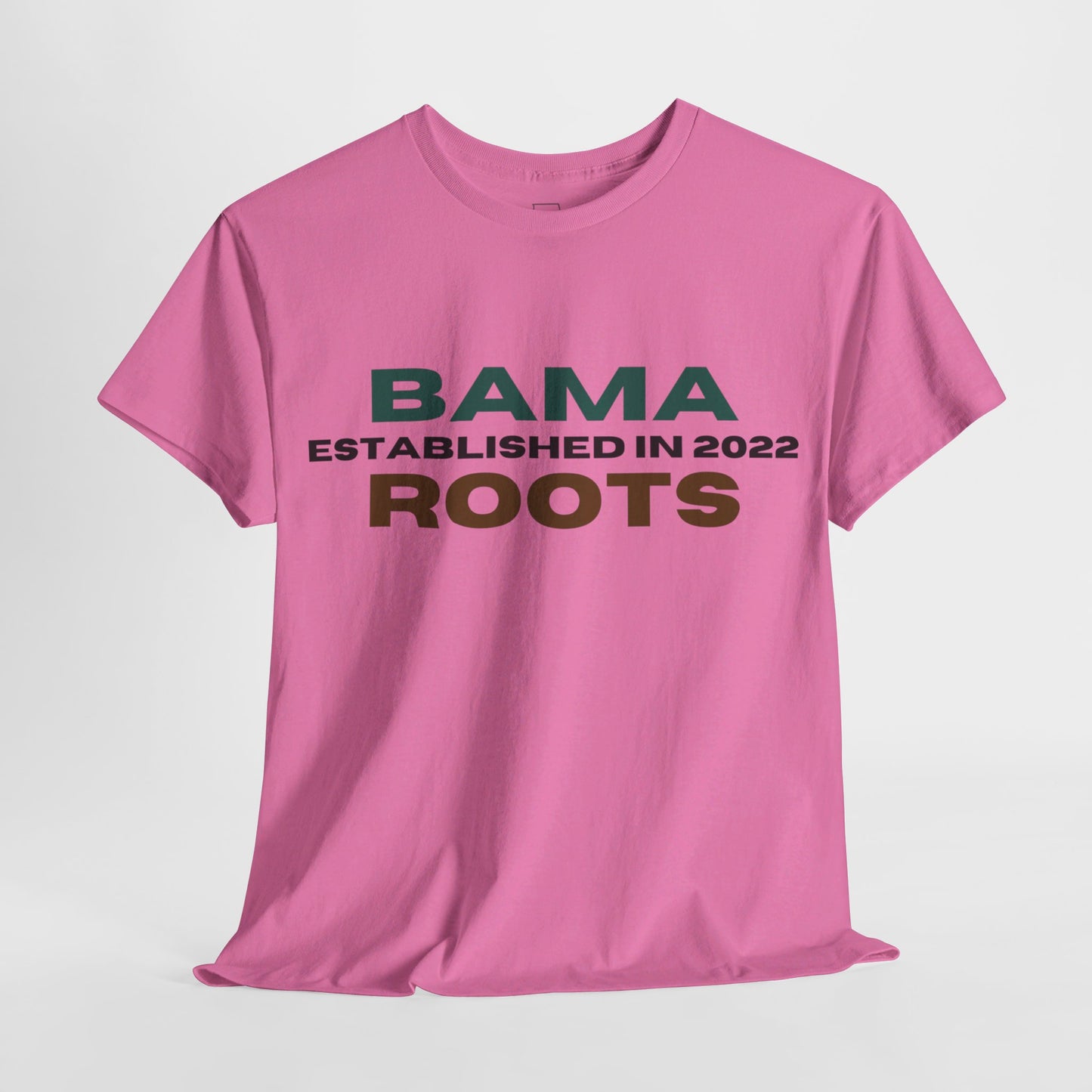 Bama Roots EST in 2022 Tee More Colors