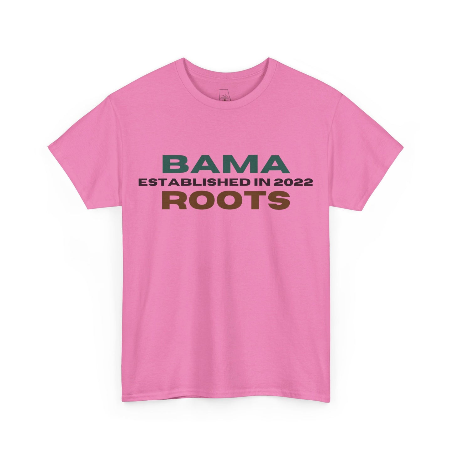 Bama Roots EST in 2022 Tee More Colors