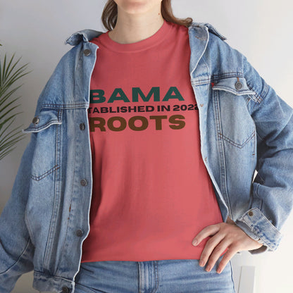 Bama Roots EST in 2022 Tee More Colors