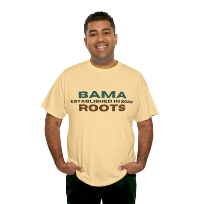 Bama Roots Est in 2022 Tee