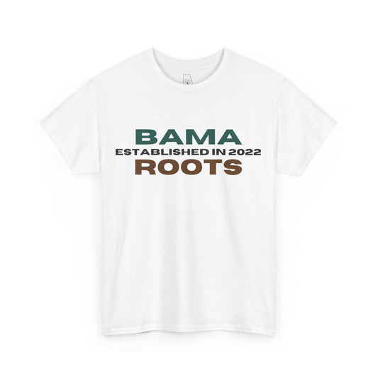 Bama Roots Est in 2022 Tee #1